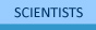 Scientists